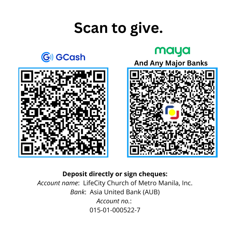 Scan to give through GCash, Maya, or a major bank. Account details are shown below the QR codes.